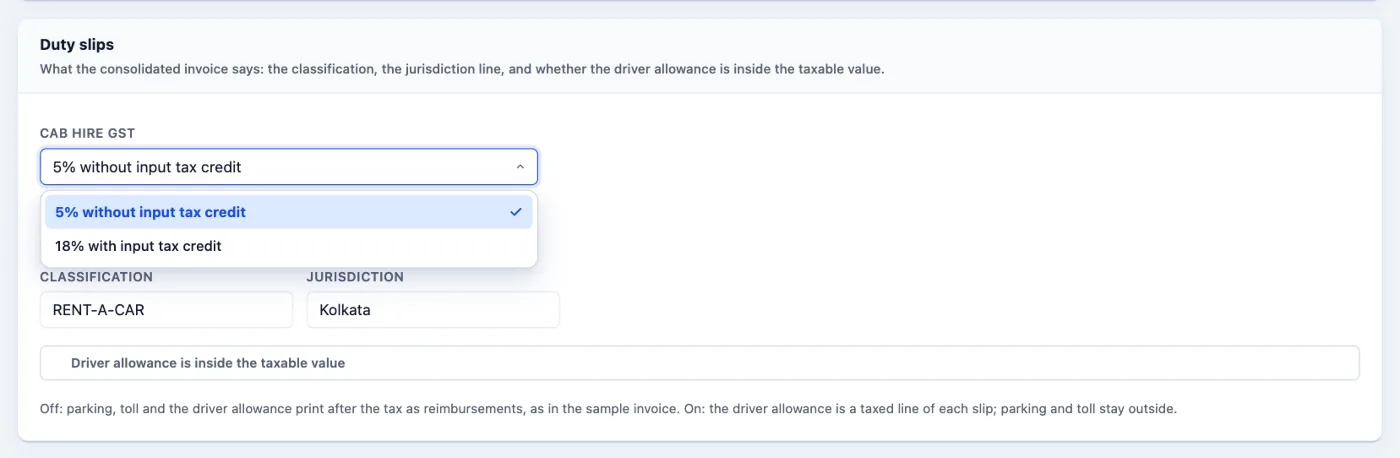 Layerdots ERP Settings, Duty slips: Cab hire GST with the two choices, 5% without input tax credit and 18% with input tax credit, the classification RENT-A-CAR, the jurisdiction, and the switch for the driver allowance inside the taxable value